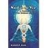 Words to the Wise: A Practical Guide to the Esoteric Sciences