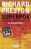 Produkt-Bild: Superpox: T&ouml;dliche Viren aus den Geheimlabors - Ein Tatsachen-Thriller