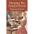 Buy Playing the Harpsichord by  Howard Schott