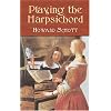 Playing the Harpsichord (Dover Books on Music)