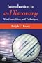 An Introduction to e-Discovery: New Cases, Ideas, and Techniques