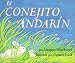 El Conejito Andarin (The Runaway Bunny, Spanish Language Edition)