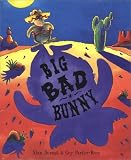 Books : Big Bad Bunny