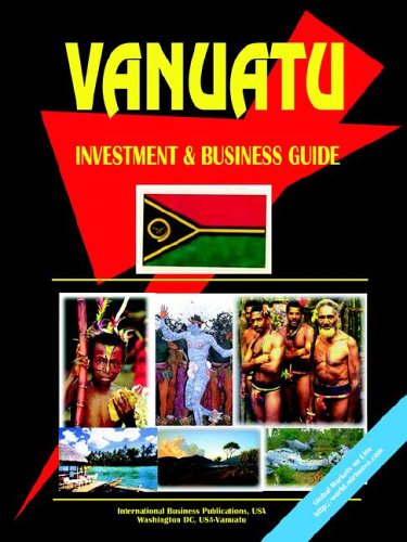 City Travel Guides Discounted  Books : Vanuatu Investment and Business Guide