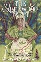 The Greenwood Tarot: Pre-Celtic Shamanism of the Mythic Forest