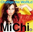 �uChaNge the WoRLd�v