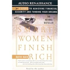 Smart Women Finish Rich: 7 Steps to Achieving Financial Security and Funding Your Dreams