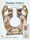 Quimper Pottery: A Guide to Origins, Styles, and Values