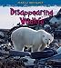 Disappearing Wildlife (Heinemann First Library)