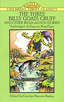 The Three Billy Goats Gruff and Other Read-Aloud Stories (Dover Children's Thrift Stories)