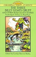 The Three Billy Goats Gruff and Other Read-Aloud Stories (Dover Children's Thrift Stories)