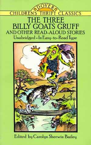 The Three Billy Goats Gruff and Other Read-Aloud Stories (Dover Children's Thrift Stories)