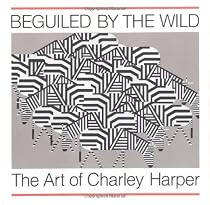 Beguiled by the Wild: The Art of Charley Harper