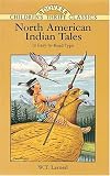 North American Indian Tales (Dover Children's Thrift Classics)
