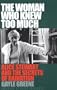 The Woman Who Knew Too Much: Alice Stewart and the Secrets of Radiation