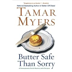 Butter Safe Than Sorry