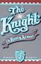 The Knight in Rusty Armor
