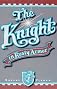 The Knight in Rusty Armor