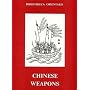 Chinese Weapons (Bibliotheca Orientalis: China)