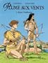 Plume aux vents, tome 3 : Beau-T�n�breux