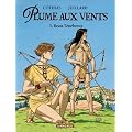 Plume aux vents, tome 3 : Beau-T�n�breux