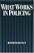 Books : What Works in Policing (Readings in Crime and Punishment)