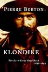 Klondike: The Last Great Gold Rush, 1...