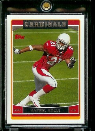 2006 Topps # 253 Antrel Rolle - Arizona Cardinals - NFL Football Card