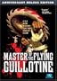 Master Of The Flying Guillotine (Two-Disc Anniversary Edition)