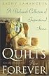Quilts Are Forever: A Patchwork Collection of Inspirational Stories