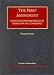 Book The First Amendment: Constitutional Protection of Expression and Conscience (University Casebook)