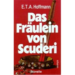 Das Fr�ulein von Scuderi, 2 Cassetten