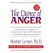 The Dance of Anger: A Woman's Guide to Changing the Patterns of Intimate Relationships