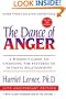The Dance of Anger: A Woman's Guide to Changing the Patterns of Intimate Relationships