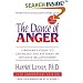 The Dance of Anger: A Woman's Guide to Changing the Patterns of Intimate Relationships