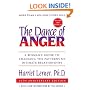 The Dance of Anger: A Woman's Guide to Changing the Patterns of Intimate Relationships