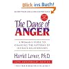 The Dance of Anger: A Woman's Guide to Changing the Patterns of Intimate Relationships