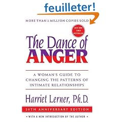 The Dance of Anger: A Woman's Guide to Changing the Patterns of Intimate Relationships