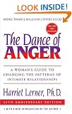 The Dance Of Anger: A Woman's Guide to Changing the Patterns of Intimate Relationships