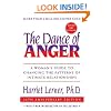 The Dance Of Anger: A Woman's Guide to Changing the Patterns of Intimate Relationships