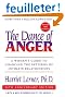 The Dance of Anger: A Woman's Guide to Changing the Patterns of Intimate Relationships