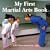 My First Martial Arts Book (Martial Arts for Peace Series)
