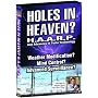 Holes in Heaven? H.A.A.R.P. & Advances In Tesla Technology