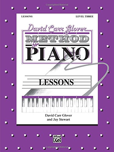 David Carr Glover Method for Piano Lessons: Level 3