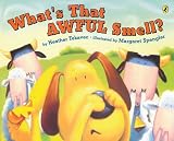 What`s That Awful Smell?