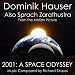 Search : Also Sprach Zarathustra from "2001: A Space Odyssey" By Richard Strauss