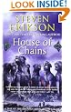 House of Chains (The Malazan Book of the Fallen, Book 4)