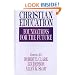 Christian Education: Foundations for the Future