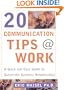 20 Communication Tips at Work: A Quick and Easy Guide to Successful Business Relationships