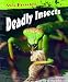 Wild Predators Deadly Insects Hardback